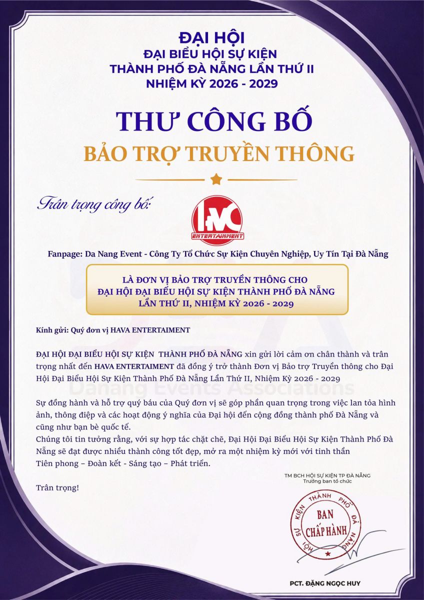 HAVA ENTERTAINMENT bảo trợ truyền thông Đại hội Hội Sự Kiện TP Đà Nẵng nhiệm kỳ 2026 2029