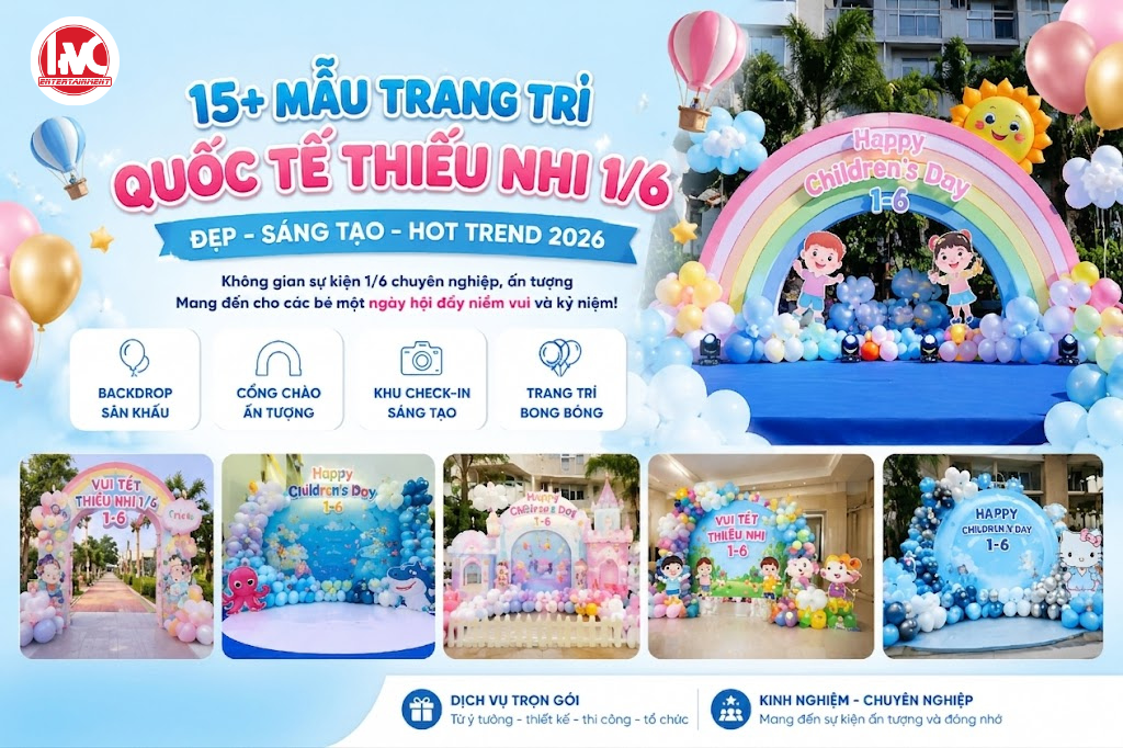 top 15 mẫu trang trí quốc tế thiếu nhi 1/6 đẹp