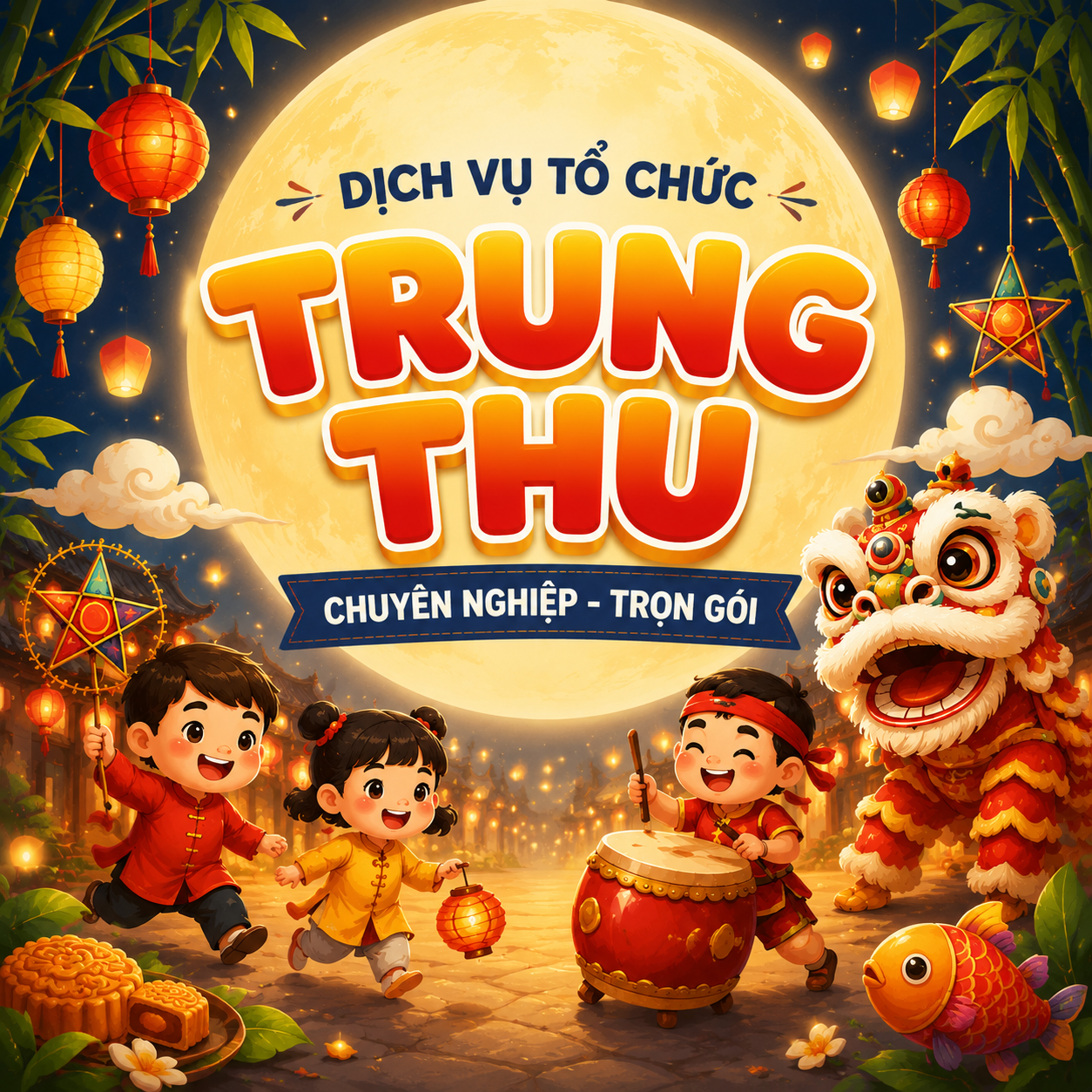 Dịch Vụ Tổ Chức Trung Thu Tại Đà Nẵng Trọn Gói 2026